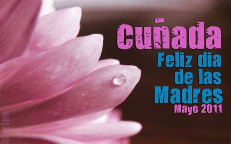 feliz dia de las madre para mi cuñada|mensajes de feliz dia de la madre.